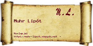 Muhr Lipót névjegykártya